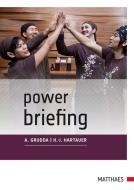Power Briefing© di Andrea Grudda, Hans-Jürgen Hartauer edito da Matthaes Verlag