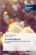The Study Manual di Fazliddin Sirojiddinov, Alisher Salimov edito da Scholars' Press