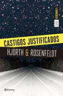Castigos justificados di Michael Hjorth, Hans Rosenfeldt edito da Editorial Planeta, S.A.