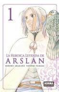La heroica leyenda de Arslan 1 di Hiromu Arakawa, Rika Tanaka edito da Norma Editorial, S.A.