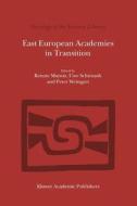 East European Academies in Transition edito da Springer Netherlands