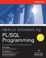 Oracle Database 10g PL/SQL Programming di Scott Urman, Ron Hardman, Michael Mclaughlin edito da OSBORNE