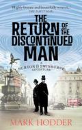 The Return of the Discontinued Man di Mark Hodder edito da Ebury Publishing