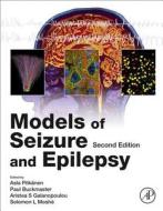 Models of Seizures and Epilepsy di Asla Pitkänen edito da Elsevier LTD, Oxford