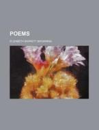 Poems (volume 3) di Elizabeth Barrett Browning edito da General Books Llc