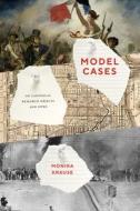 Model Cases di Monika Krause edito da The University of Chicago Press