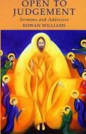 Open To Judgement di Rowan Williams edito da Darton,longman & Todd Ltd