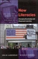 New Literacies di Colin Lankshear, Michele Knobel edito da Open University Press