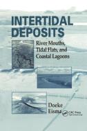 Intertidal Deposits di Eisma Doeke edito da Taylor & Francis Ltd