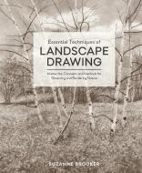 Essential Techniques of Landscape Drawing di Suzanne Brooker edito da Watson-Guptill Publications