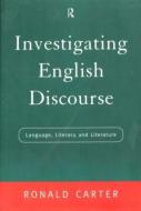 Investigating English Discourse di Ronald Carter edito da Routledge