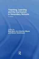 Teaching, Learning and the Curriculum in Secondary Schools edito da Taylor & Francis Ltd