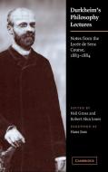 Durkheim's Philosophy Lectures di Emile Durkheim edito da Cambridge University Press