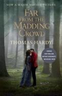 Far from the Madding Crowd di Thomas Hardy edito da Random House Audio Publishing Group