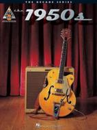 The 1950s: The Decade Series for Guitar edito da Hal Leonard Publishing Corporation