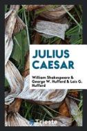 Julius Caesar di William Shakespeare edito da LIGHTNING SOURCE INC