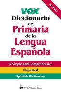 Vox Diccionario de Primaria de la Lengua Española di Vox edito da NTC PUB