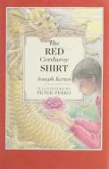 Red Corduroy Shirt di Joseph Kertes edito da FITZHENRY & WHITESIDE