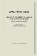 Analyses Concerning Passive and Active Synthesis di Edmund Husserl edito da Springer Netherlands