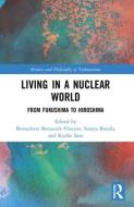 Living In A Nuclear World edito da Taylor & Francis Ltd