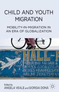 Child and Youth Migration edito da Palgrave Macmillan