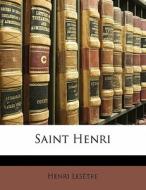 Saint Henri di Henri Lesetre edito da Nabu Press