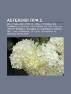 Asteroidi Tipa C: 253 Matilda, 2060 Hiro di Vir Wikipedia edito da Books LLC, Wiki Series