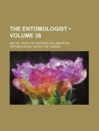 The Entomologist (volume 38) di British Trust for Entomology edito da General Books Llc