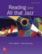 Reading and All That Jazz with Connect Reading 3.0 Access Card di Peter Mather, Rita McCarthy edito da MCGRAW HILL BOOK CO