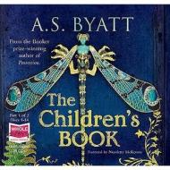 The Children's Book di A. S. Byatt edito da W F Howes Ltd
