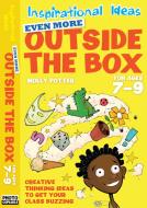 Even More Outside The Box 7-9 di Molly Potter edito da Bloomsbury Publishing Plc