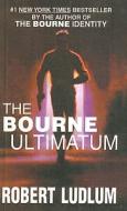 The Bourne Ultimatum di Robert Ludlum edito da Turtleback Books