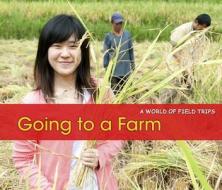 Going to a Farm di Rebecca Rissman edito da Heinemann Educational Books