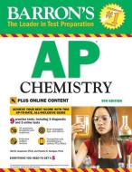 Barron's AP Chemistry with Online Tests di Neil D. Jespersen, Pamela Kerrigan edito da Barron's Educational Series Inc.,U.S.