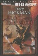 Blood of the Emperor: The Annals of Drakis: Book Three di Tracy Hickman edito da Brilliance Audio