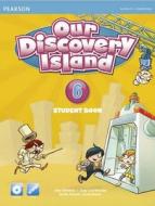 Our Discovery Island 2013 Student Edition (Consumable) with CD-ROM Level 6 [With CDROM] edito da Prentice Hall