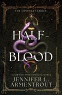 Half-Blood di Jennifer L Armentrout edito da BLOOM BOOKS