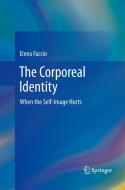 The Corporeal Identity di Elena Faccio edito da Springer New York