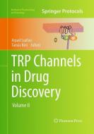 TRP Channels in Drug Discovery edito da Humana Press
