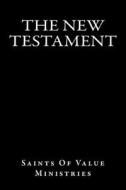 The New Testament: (America Standard Bible) di Saints of Value Ministries edito da Createspace