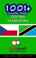 1001+ Basic Phrases Czech - Swahili di Gilad Soffer edito da Createspace