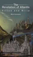 The Revelation of Atlantis di Nikos Karabasis edito da Austin Macauley Publishers