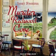 Murder at Redwood Cove di Janet Finsilver edito da Tantor Audio
