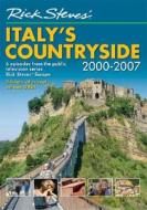Rick Steves\' Italy\'s Countryside 2000-2007 di Rick Steves edito da Avalon Travel Publishing