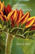 Sunflowers and Seashells: Summer Blues edito da Eber & Wein Publishing