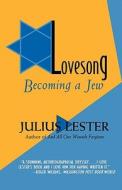 Lovesong di Lester edito da Arcade Publishing