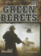 Green Berets di John Hamilton edito da ABDO & Daughters