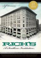 Rich's:: A Southern Institution di Jeff Clemmons edito da History Press