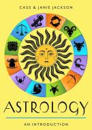 Astrology di Cass Jackson, Janie Jackson edito da Hampton Roads Publishing Company