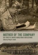 Mother Of The Company di Philip M. Smith edito da Texas A&M University Press
